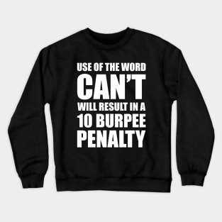 Funny Gym Fitness Burpee Penalty Crewneck Sweatshirt